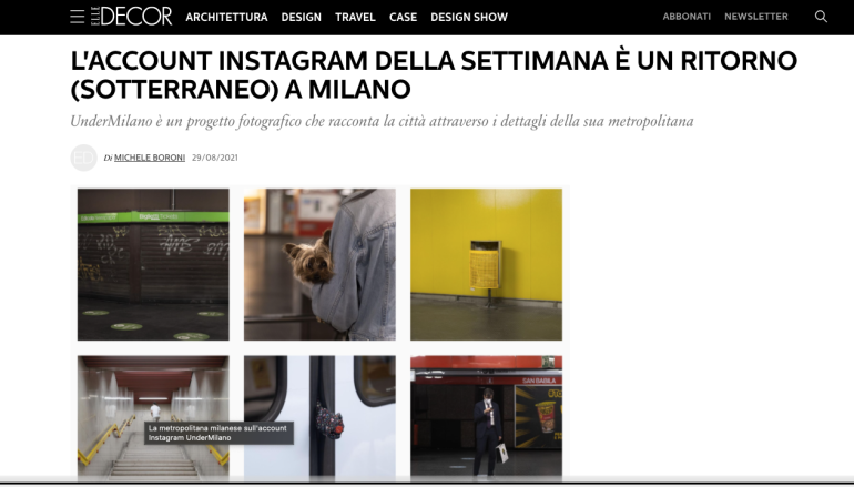 ELLE DECOR - L'account instagram della settimana è un ritorno (sottorraneo) a Milano.

Articolo di Michele Boroni.